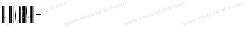 hellofont id jianghuti字体转换